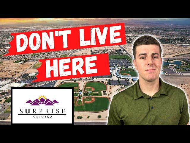 3 Reasons NOT to live in Surprise, Arizona