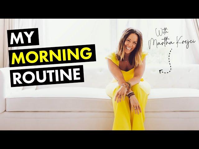 My Morning Routine as a Mompreneur | Martha Krejci