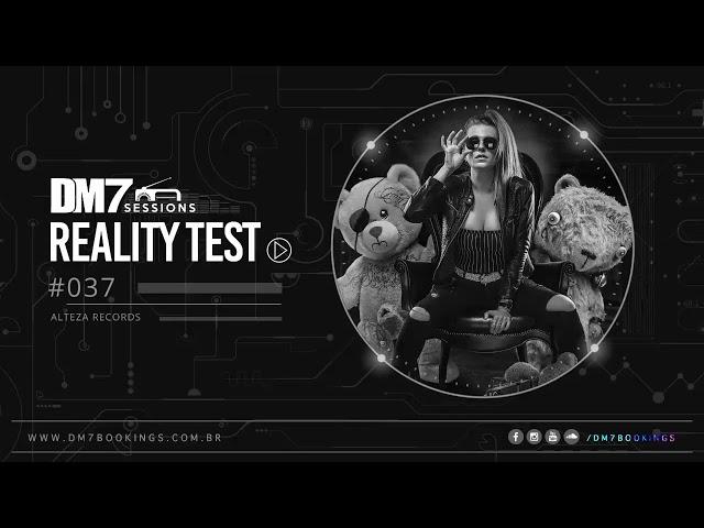 DM7 Sessions - #037 | Reality Test