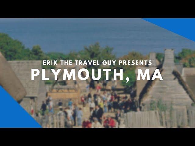 Plymouth, Massachusetts  | Vacation Travel Video Guide