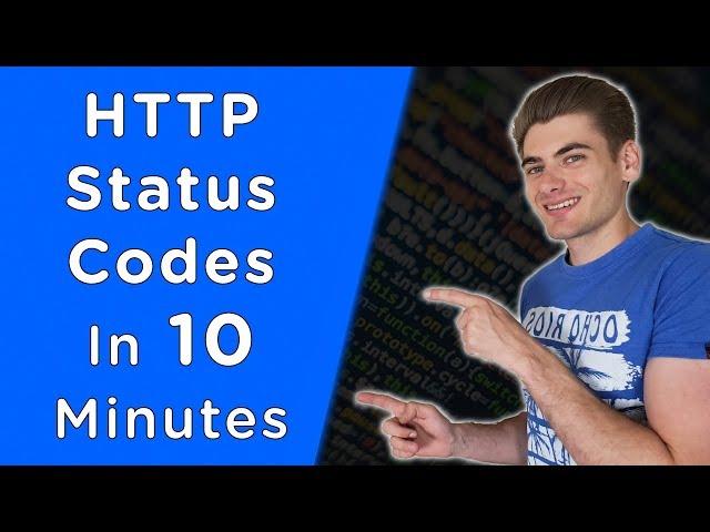 Learn HTTP Status Codes In 10 Minutes