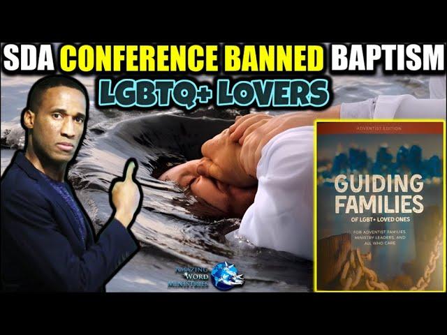 SDA Conference Banned Baptism Because The Pastor Preached Against Gay Lifestyle. NAD Don't Obey God