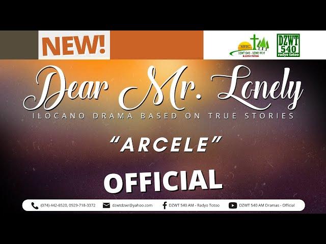 Dear Mr. Lonely - Arcele | January 9, 2025 #DZWTDramasOfficial #DearMrLonelyOfficial