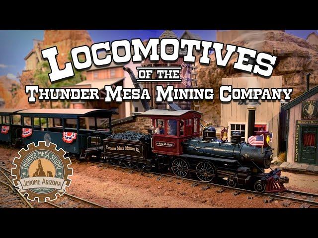 Locomotives of the Thunder Mesa Mining Company