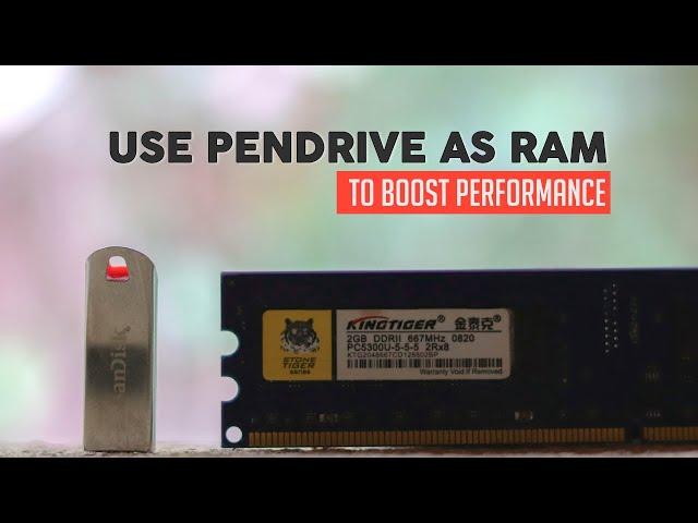 How to Use Pendrive as RAM to Boost Performance - Easy