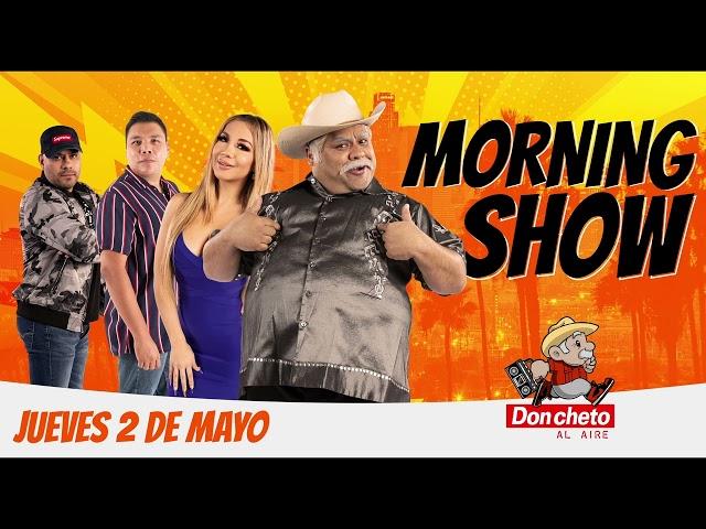 DON CHETO AL AIRE | Show del 2 de Mayo