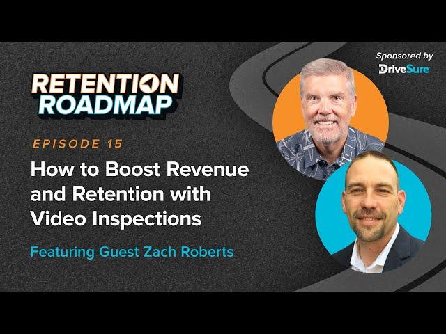 How to Boost Revenue and Retention with Video Inspections