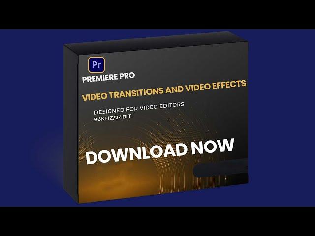 Premiere Pro Video Transitions & Effects