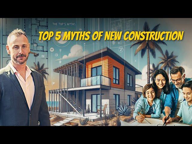 Top 5 Myths About Building New Homes in Florida DEBUNKED