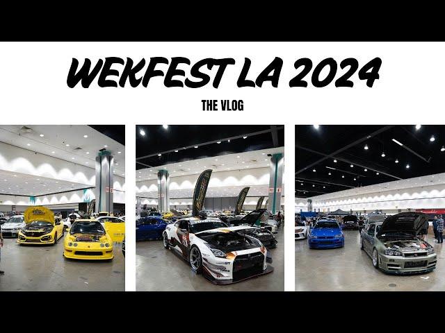 Wekfest LA 2024 | THE BEST OF THE WEST