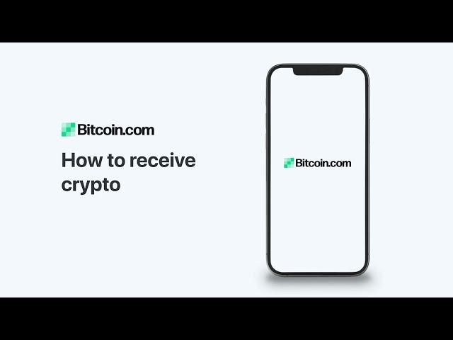 Bitcoin.com Wallet: How to receive crypto