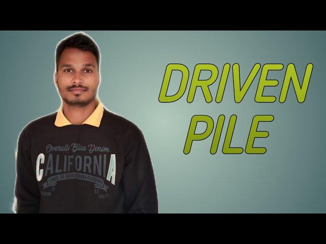 DRIVEN PILES @CIVILMOTIVERSITY | Pile foundation | Steel Pile | Foundation Manoj Mallik