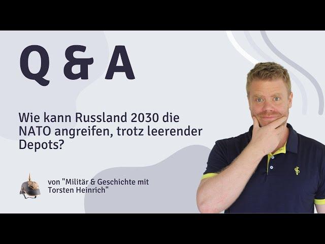 Wie kann Russland 2030 die NATO angreifen, trotz leerender Depots?