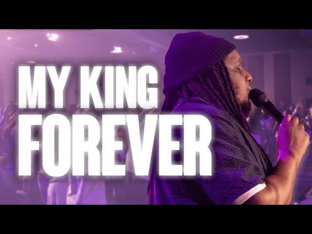 My King Forever (Live) - Chroma Worship | Ft. Aearon Whyte