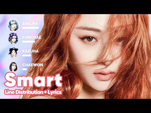 LE SSERAFIM - Smart (Line Distribution + Lyrics Karaoke) PATREON REQUESTED