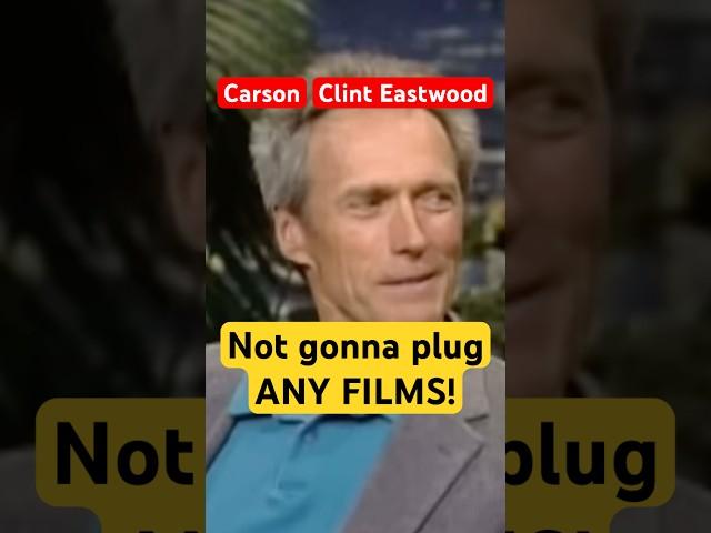 Not gonna plug ANY FILMS! CLINT EASTWOOD Carson #comedy