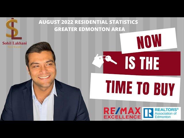 Edmonton Real Estate Market Update - August 2022 | Is it a good time to Buy a House in Edmonton?