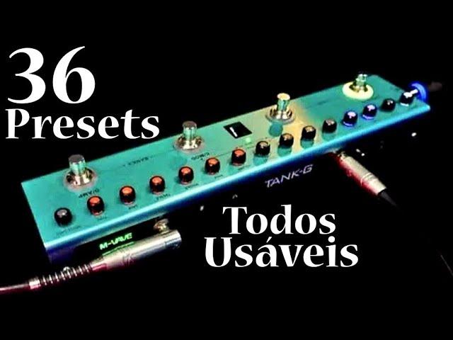 Meus 36 Presets Pessoais (Todos Usáveis) Tank G - (M-Vave) DISPONÍVEIS NA DESCRIÇÃO