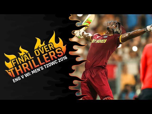 Final Over Thrillers: England v West Indies | T20WC 2016