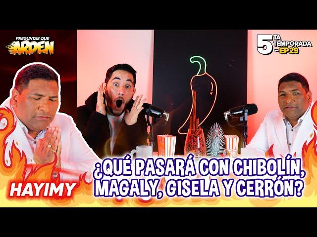 HAYIMY: QUE PASARA CON CHIBOLIN, MAGALY, GISELA Y CERRON? T5 - EP 29