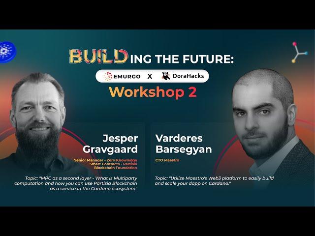 Cardano EMURGO BUILD 2023 Hackathon | 2nd Workshop: BUILDing the Future
