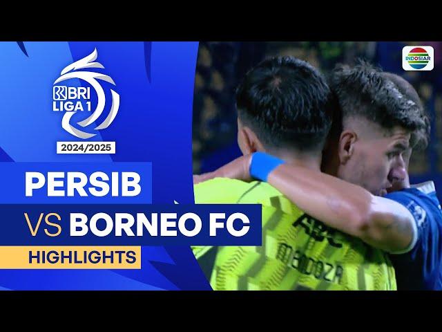 Persib VS Borneo FC Samarinda  - Highlights | BRI Liga 1 2024/25