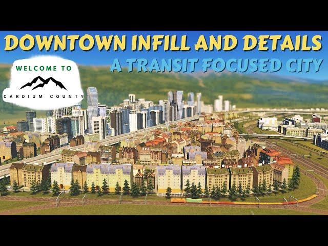 Downtown Detailing and University Campus Design | Modded Cities: Skylines | Ep.14