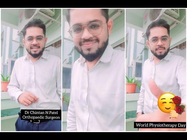 Happy World Physiotherapy Day | A tribute to all the Physiotherapists | Dr Chintan N Patel