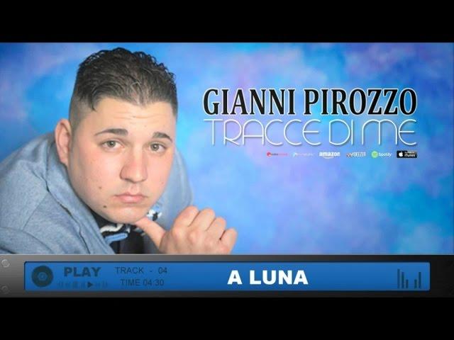 Gianni Pirozzo - A Luna