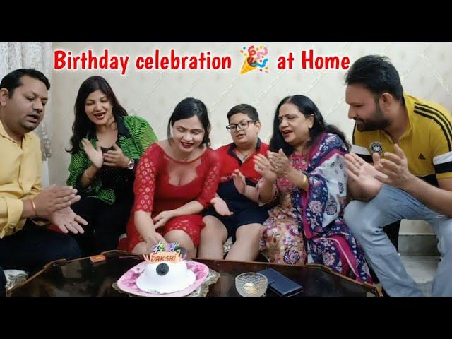 My Birthday Celebration  At Home With Family | Sakshi Anand