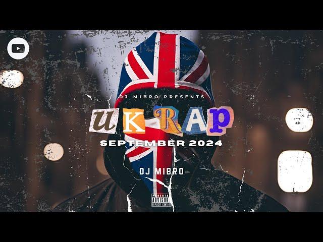  UK Rap | September 2024 DJ Mix | Knucks, Giggs, Ghetts, Chip, M1llionz & more | DJ Mibro