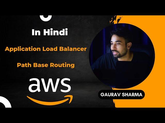 AWS Tutorials - 43 - Path Base Routing in Application Load Balancer | Application Load Balancer