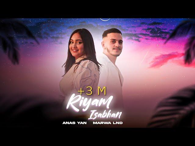 Anas Yan Ft . Marwa Lnd - Riyam Isabhan (clip officiel)