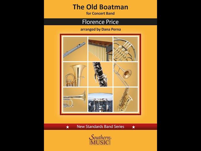 The Old Boatman for Band by Florence Price, arr  Dana Perna