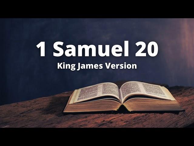 1 Samuel 20 - King James Version (Audio Bible)