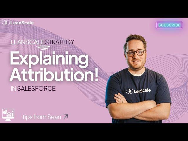 LeanScale Strategy | Attribution Explained!