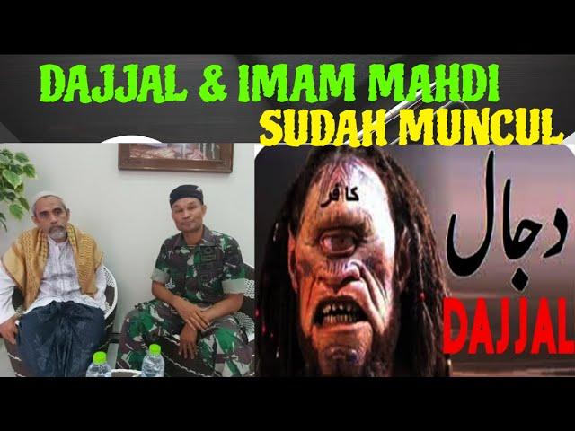 DAJJAL DAN IMAM MAHDI SUDAH MUNCUL