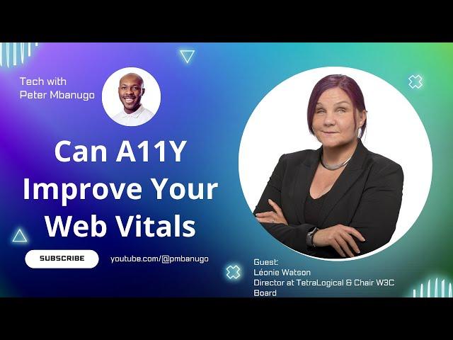 Accessibility & Core Web Vitals: A Match Made in UX Heaven - with Léonie Watson