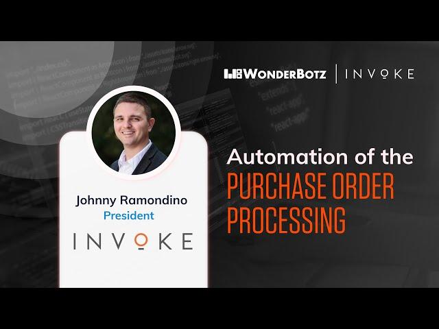 Automation of Purchase Order Processing - Back Office Bundle