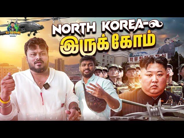 North Korea Dangerous தான் போலயே | South Korea Ep-12 | Vj Siddhu Vlogs