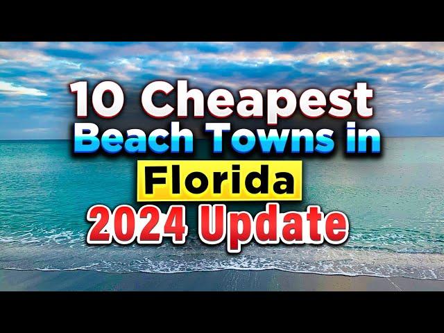 The 10 CHEAPEST BEACH TOWNS in Florida 2024 | Gulf Coast Edition