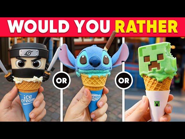 Would You Rather...? Ice Cream and Sweets Edition  Daily Quiz