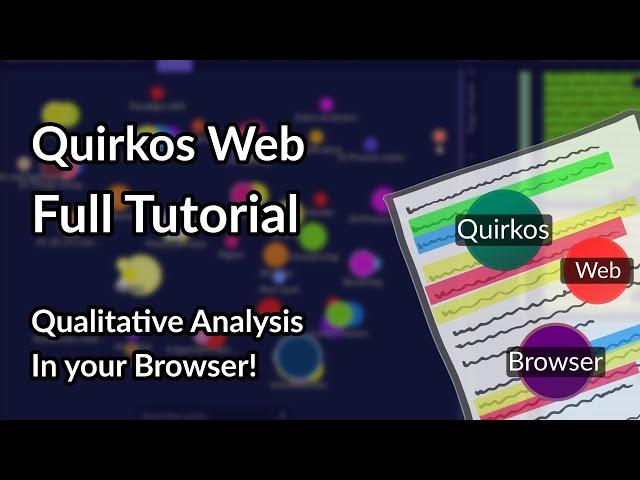 Qualitative analysis with Quirkos Web: detailed workshop