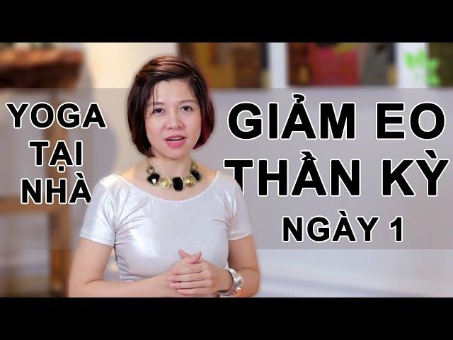 Yoga tại nhà - Ngày 1 Yoga giảm eo thần kỳ cùng Nguyễn Hiếu Yoga