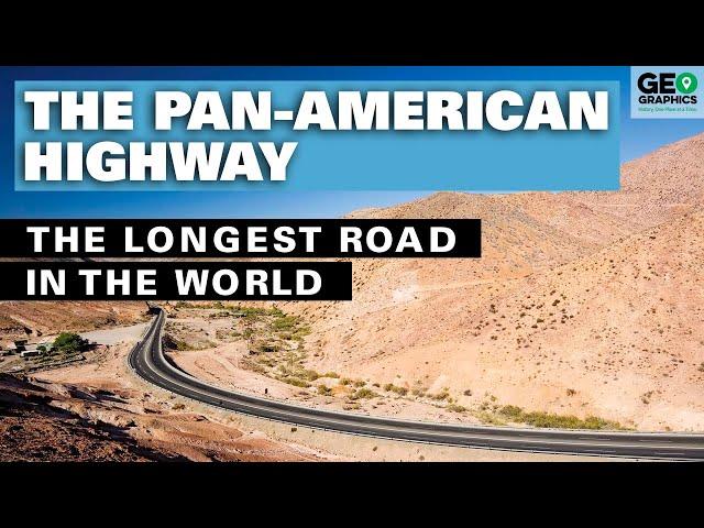 The Pan-American Highway: The Longest Road in the World