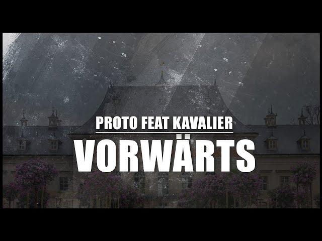 Proto feat Kavalier - Vorwärts [NDS Records Offiziell Musikvideo 4k]