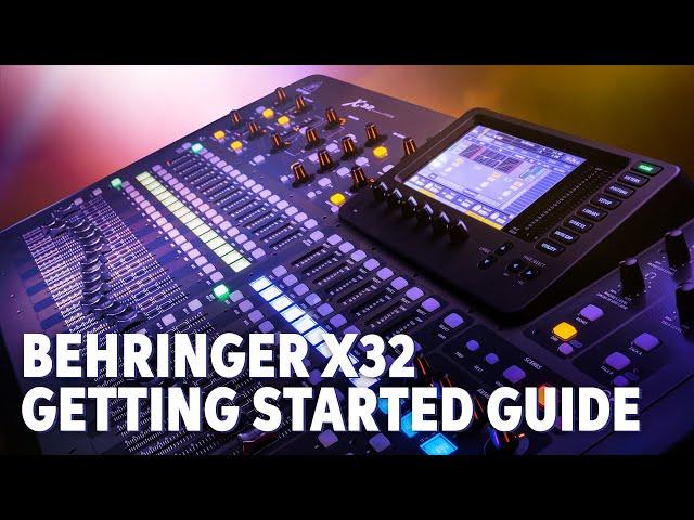 Getting Started with Your Behringer X32