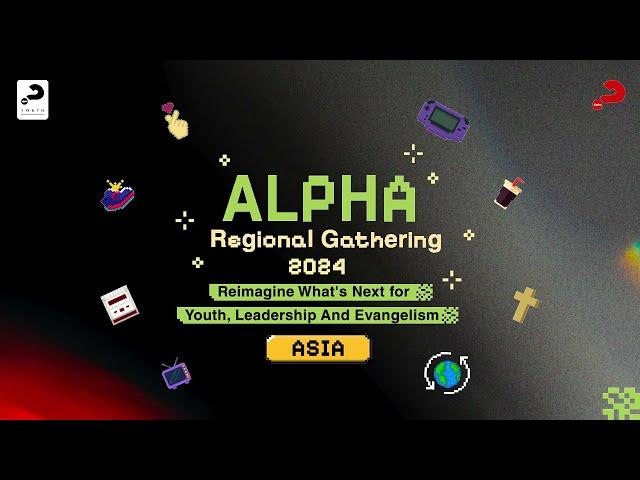 Alpha Regional Gathering