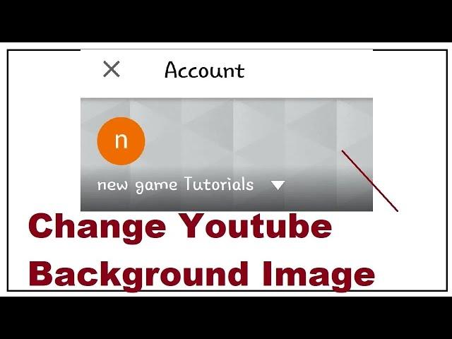 How to change profile picture Background Image on Youtube