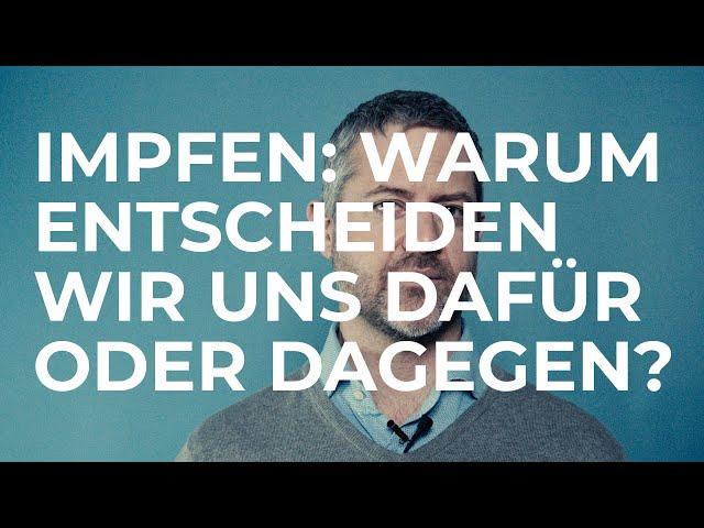 Impfen: warum entscheiden wir uns dafür oder dagegen? SCIENCE IN A MINUTE by SSPH+